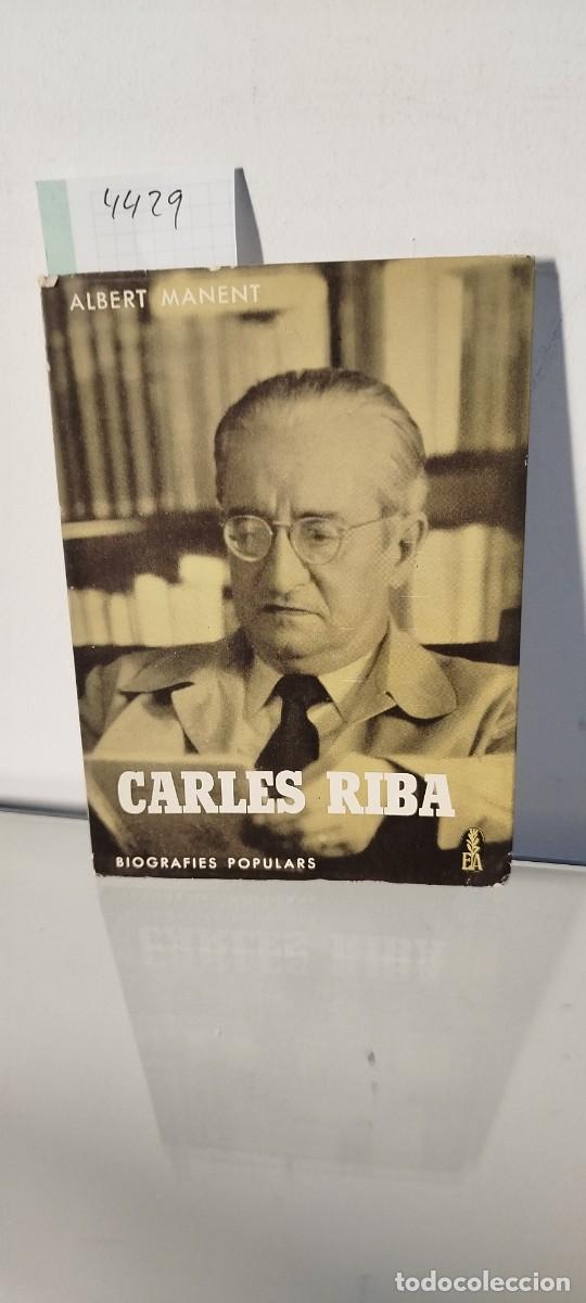 Libros de segunda mano: CARLES RIBA - Foto 1