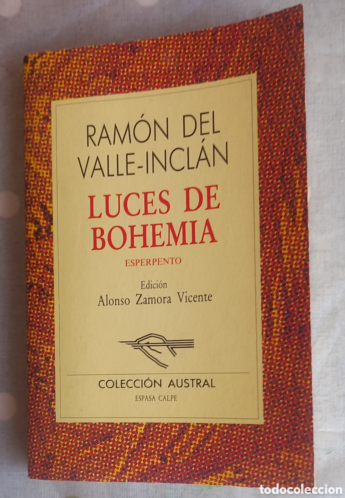 Libros de segunda mano: LUCES DE BOHEMIA, Espasa, Austral - Foto 1