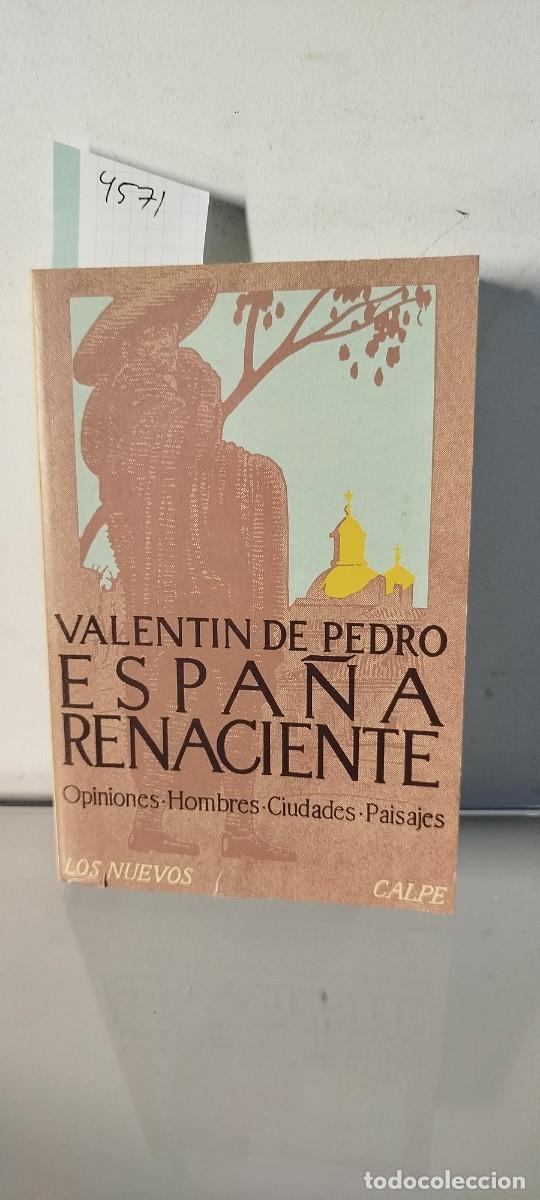 Libros de segunda mano: ESPA&Ntilde;A RENACIENTE. VALENTIN DE PEDRO. ESPASA CALPE - Foto 1
