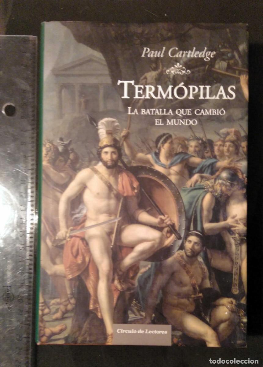 Libros de segunda mano: ❤️ Libro Term&oacute;pilas: La Batalla que Cambi&oacute; el Mundo, Paul Cartledge - Foto 2
