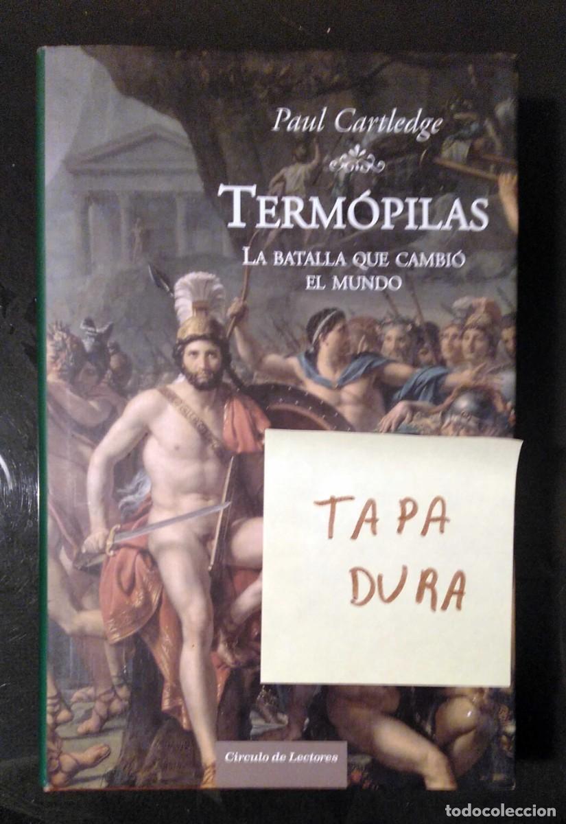 Libros de segunda mano: ❤️ Libro Term&oacute;pilas: La Batalla que Cambi&oacute; el Mundo, Paul Cartledge - Foto 3