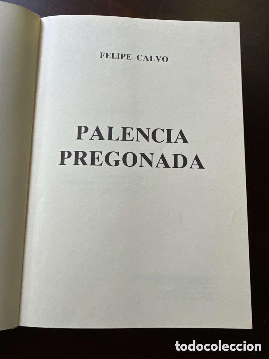 Libros de segunda mano: PALENCIA PREGONADA &ndash; FELIPE CALVO - Foto 2