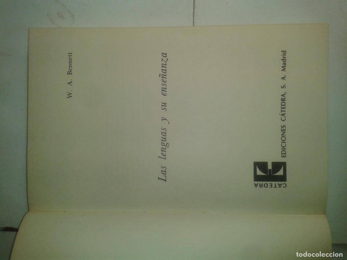 Libros de segunda mano: LAS LENGUAS Y SU ENSE&Ntilde;ANZA 1975 W. A. BENNETT 1&ordf; EDICI&Oacute;N C&Aacute;TEDRA - Foto 2
