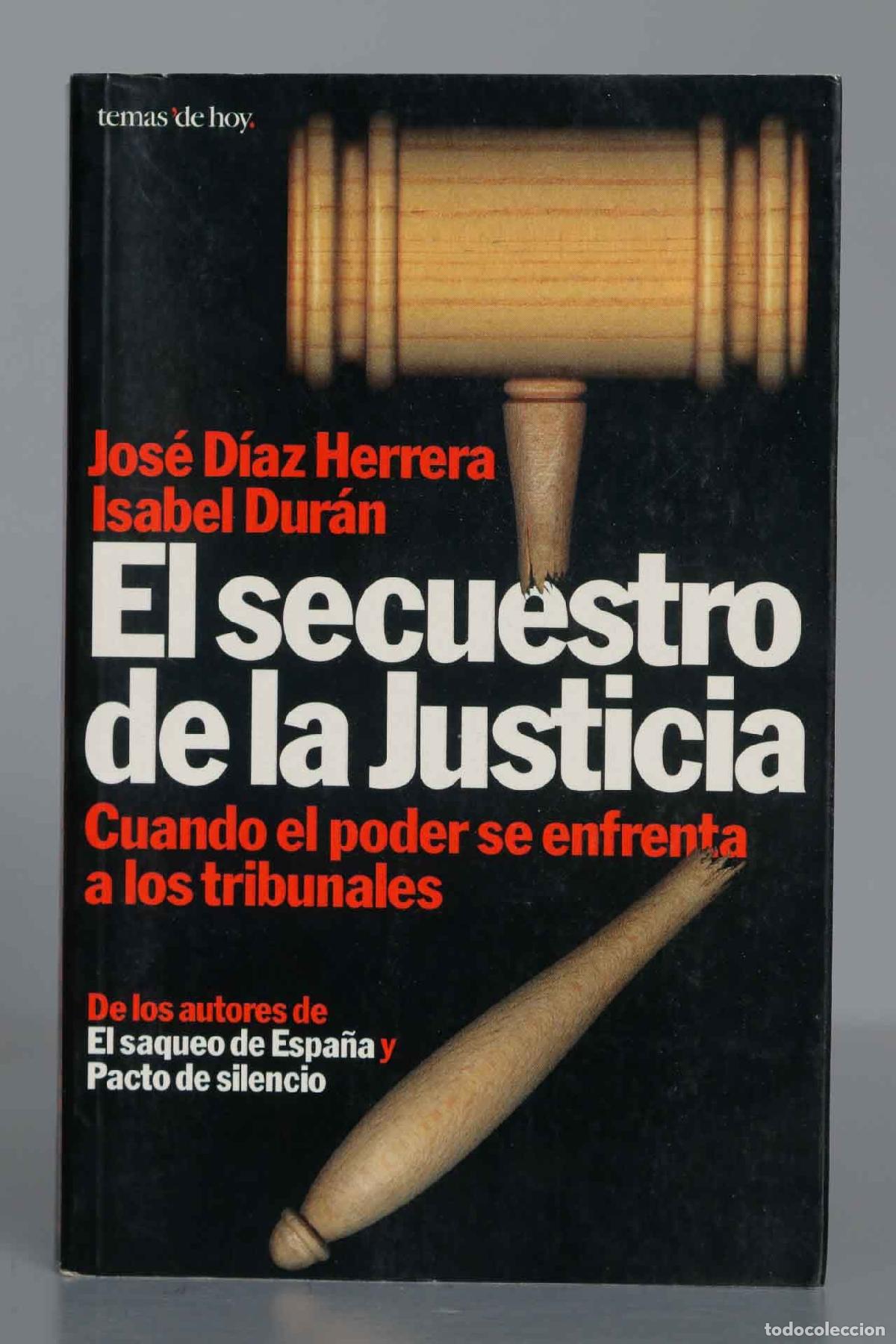 Libros de segunda mano: El secuestro de la justicia. Isabel Dur&aacute;n - Foto 1