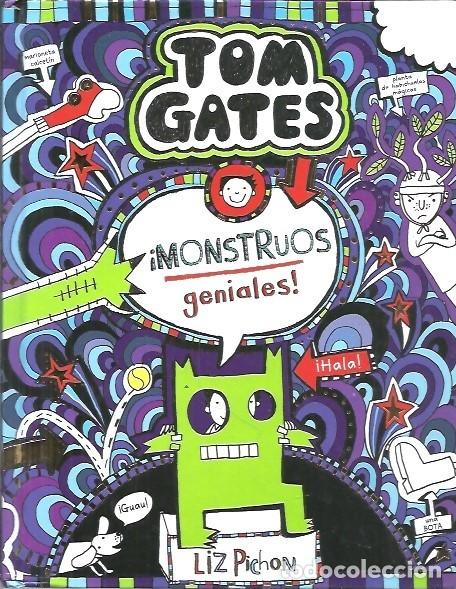 Libros de segunda mano: 15 TOM GATES MONSTRUOS GENIALES LIZ PICHON - Foto 1