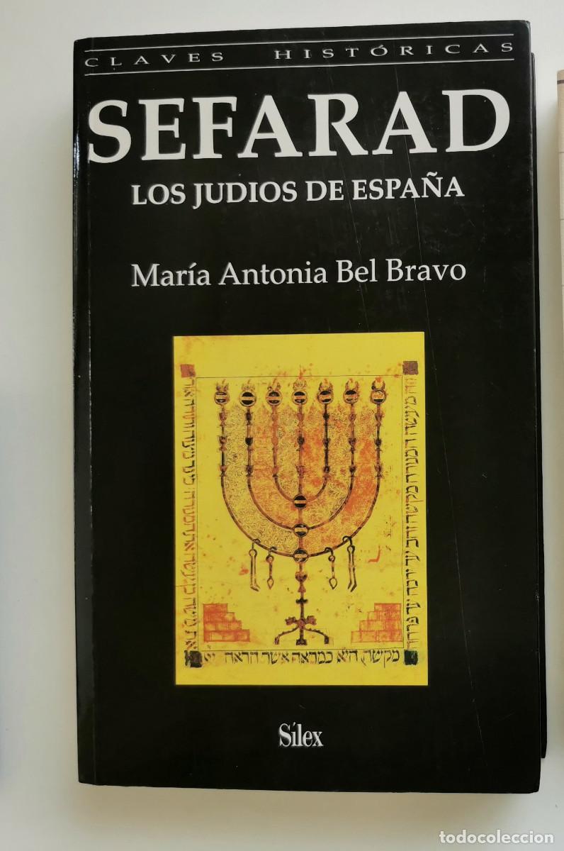 Libros de segunda mano: Sefarad. Los judios de Espa&ntilde;a. Maria Antonia Bravo - Foto 1