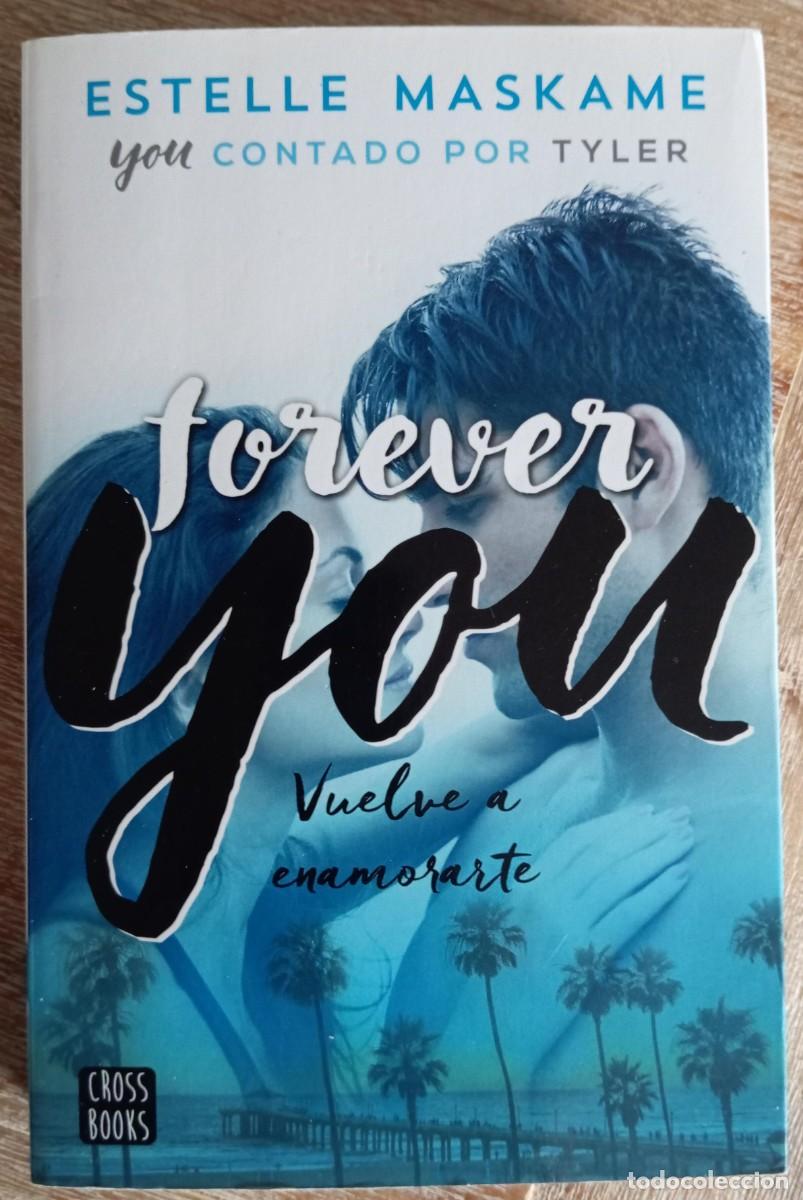 Libros de segunda mano: FOREVER YOU - ESTELLE MASKAME - Foto 1