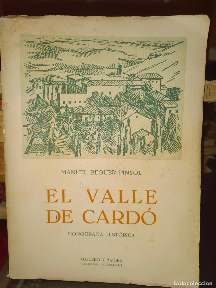 Libros de segunda mano: EL VALLE DE CARD&Oacute; A&Ntilde;O 1948 - Foto 1
