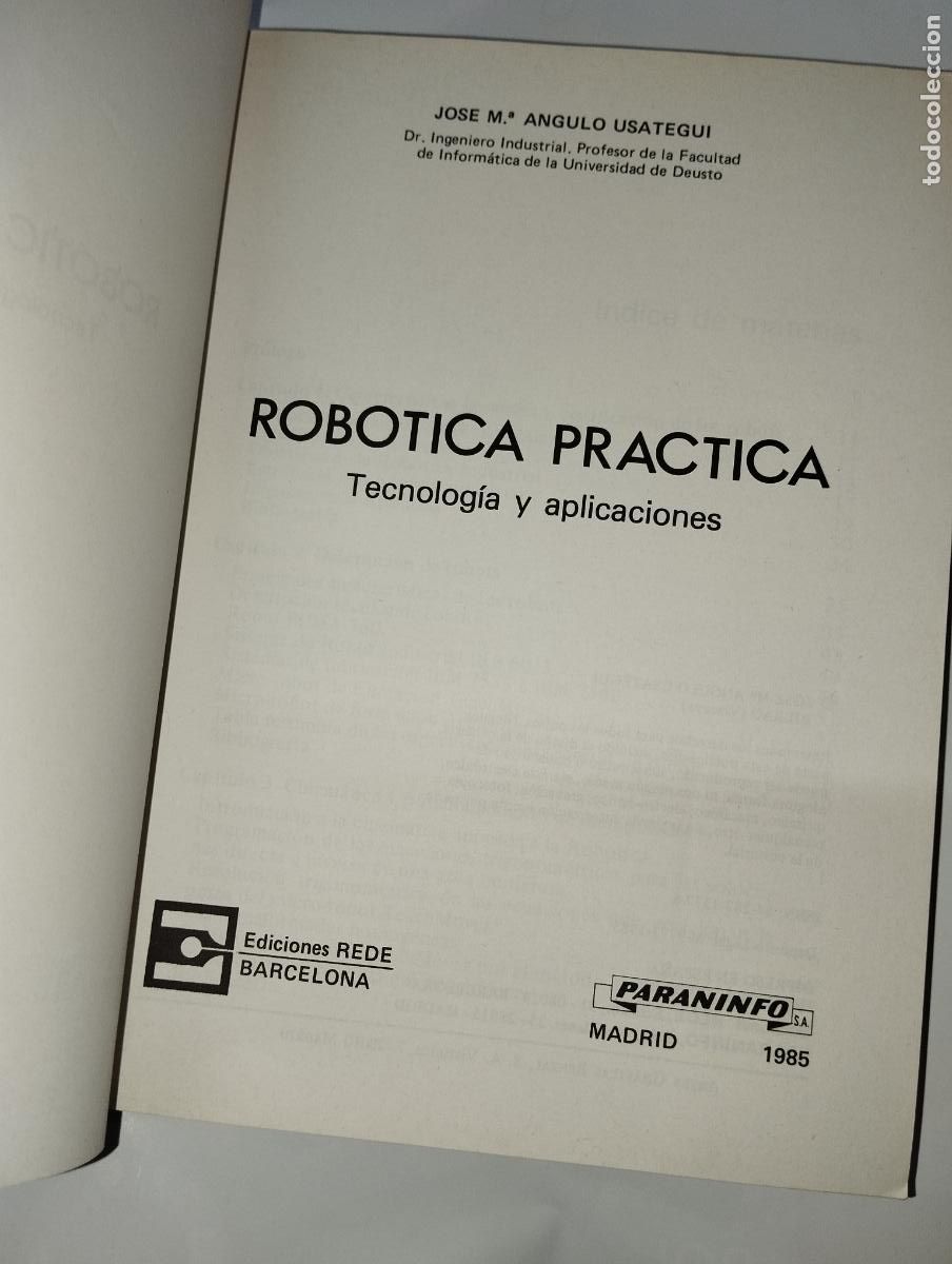 Libros de segunda mano: ROBOTICA PR&Aacute;CTICA J.M&ordf; ANGULO ED. REDE - Foto 2