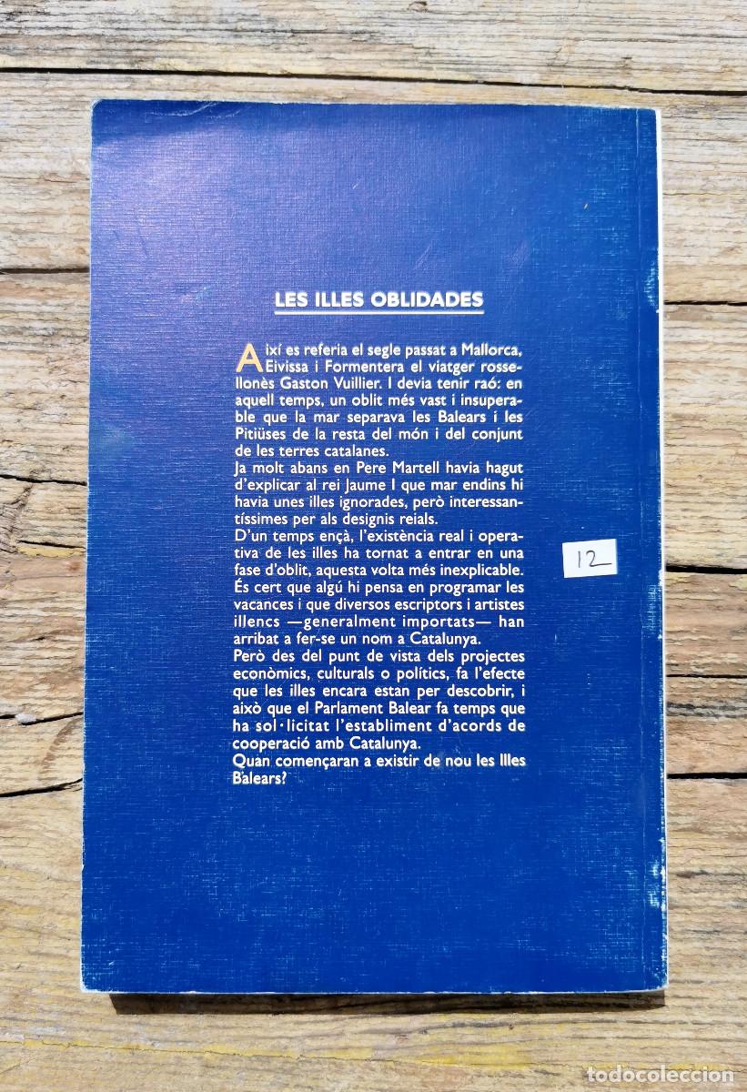 Libros de segunda mano: LES ILLES OBLIDADES. ISIDOR MAR&Iacute;. QUADERNS NUM. 11. ACTA. 1992 - Foto 2