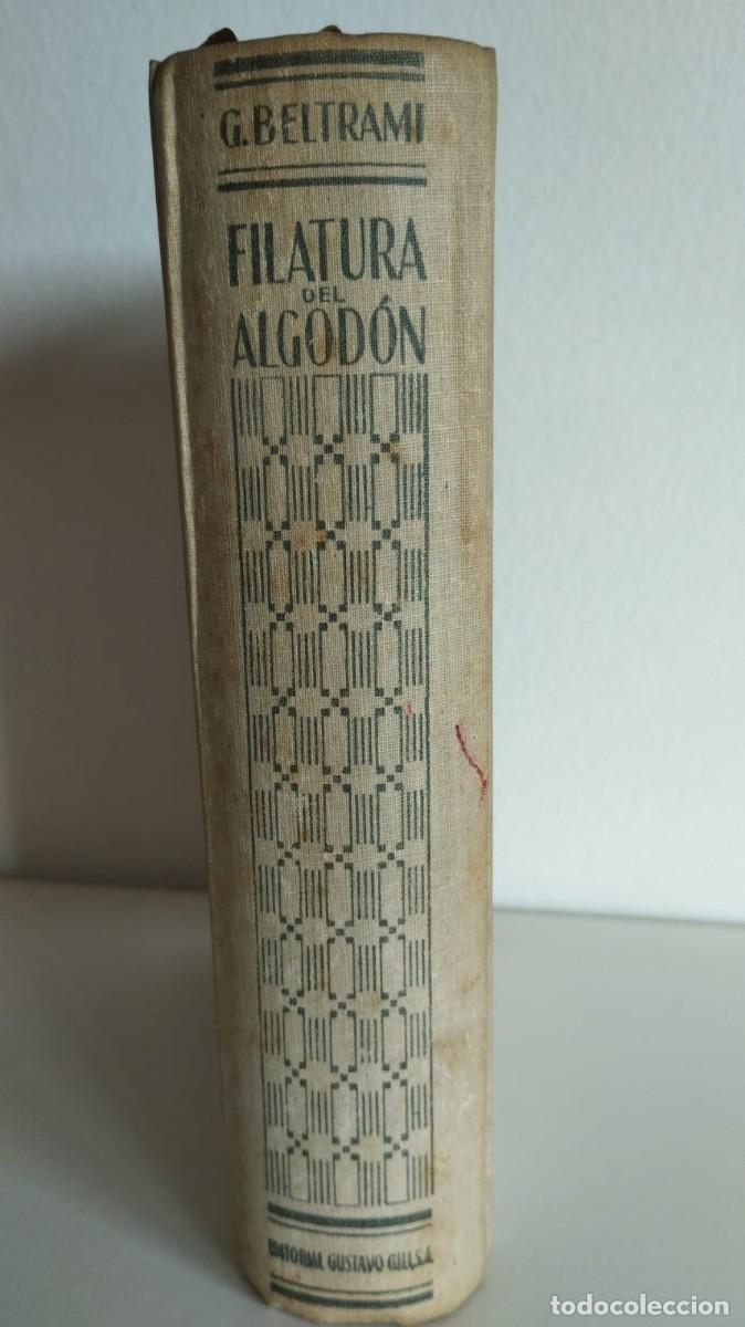 Libros de segunda mano: Filatura del algod&oacute;n. Beltrami. 1947 - Foto 8