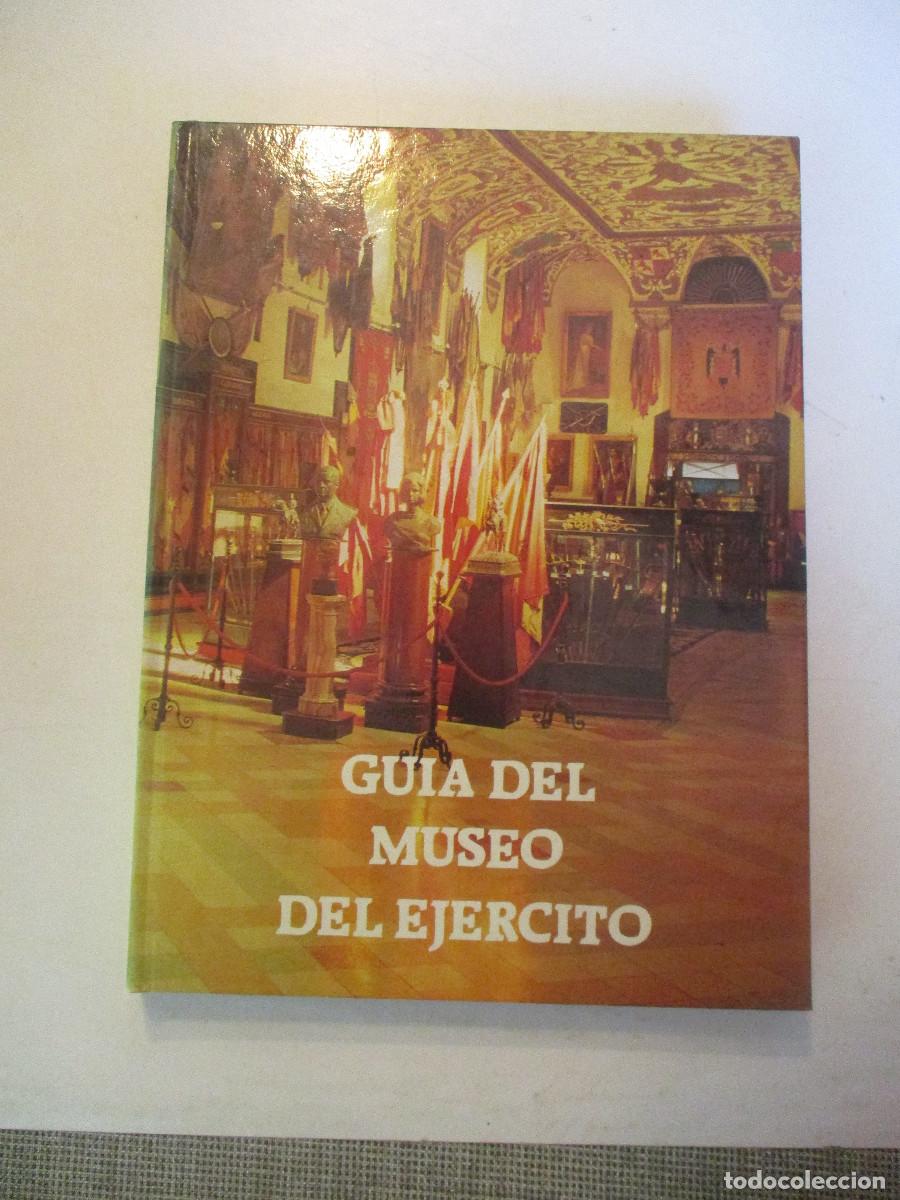 Libros de segunda mano: GU&Iacute;A DEL MUSEO DEL EJERCITO W27333 - Foto 1
