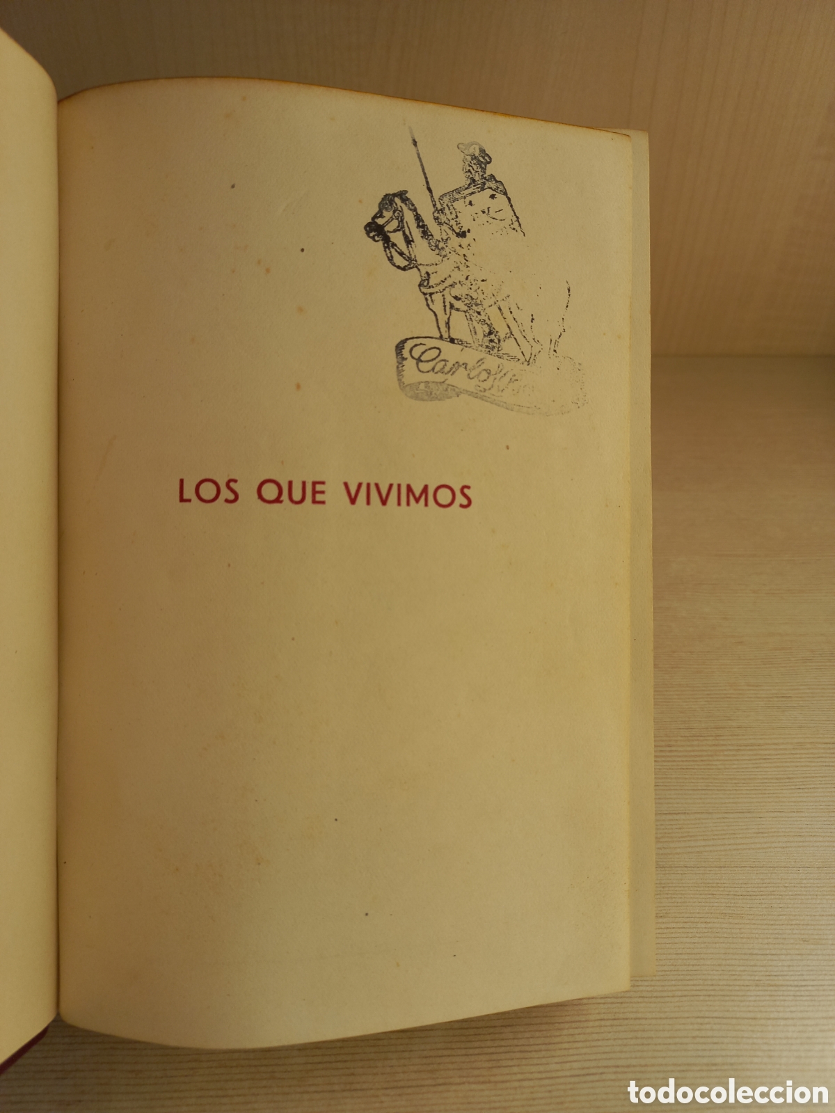Libros de segunda mano: Los que vivimos. Ayn Rand. Hispano Americana de Ediciones, 1943. - Foto 5