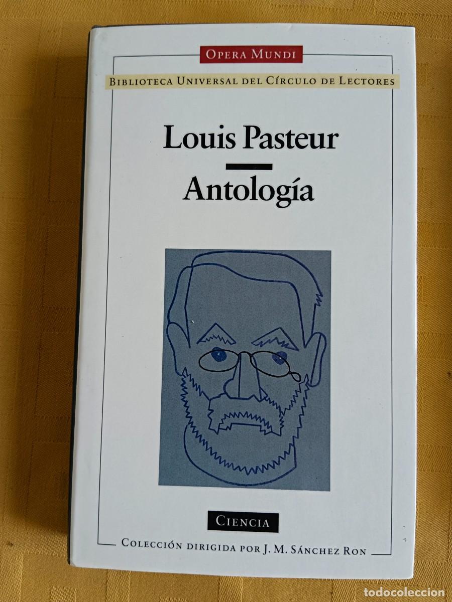 Libros de segunda mano: ANTOLOGIA - Louis Pasteur - Foto 1