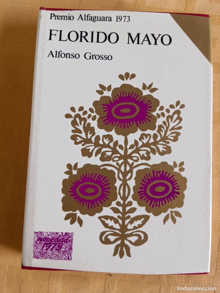 Libros de segunda mano: FLORIDO MAYO - Alfonso Grosso - Foto 1