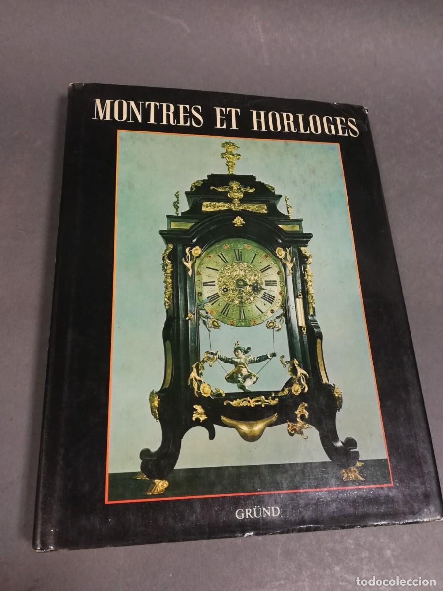 Libros de segunda mano: MONTRES ET HORLOGES. GRUND. PARIS 1986 - Foto 1