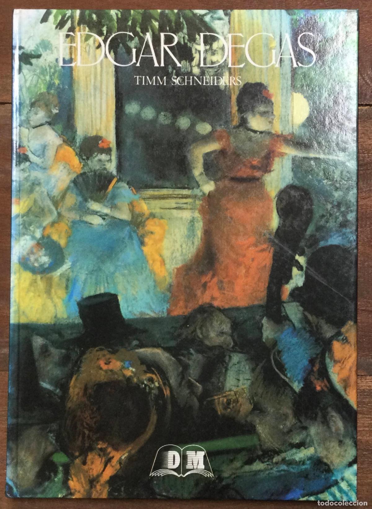 Libros de segunda mano: EDGAR DEGAS. SCHNEIDERS, Timm. Distribuciones Mateos. 1992. - Foto 1