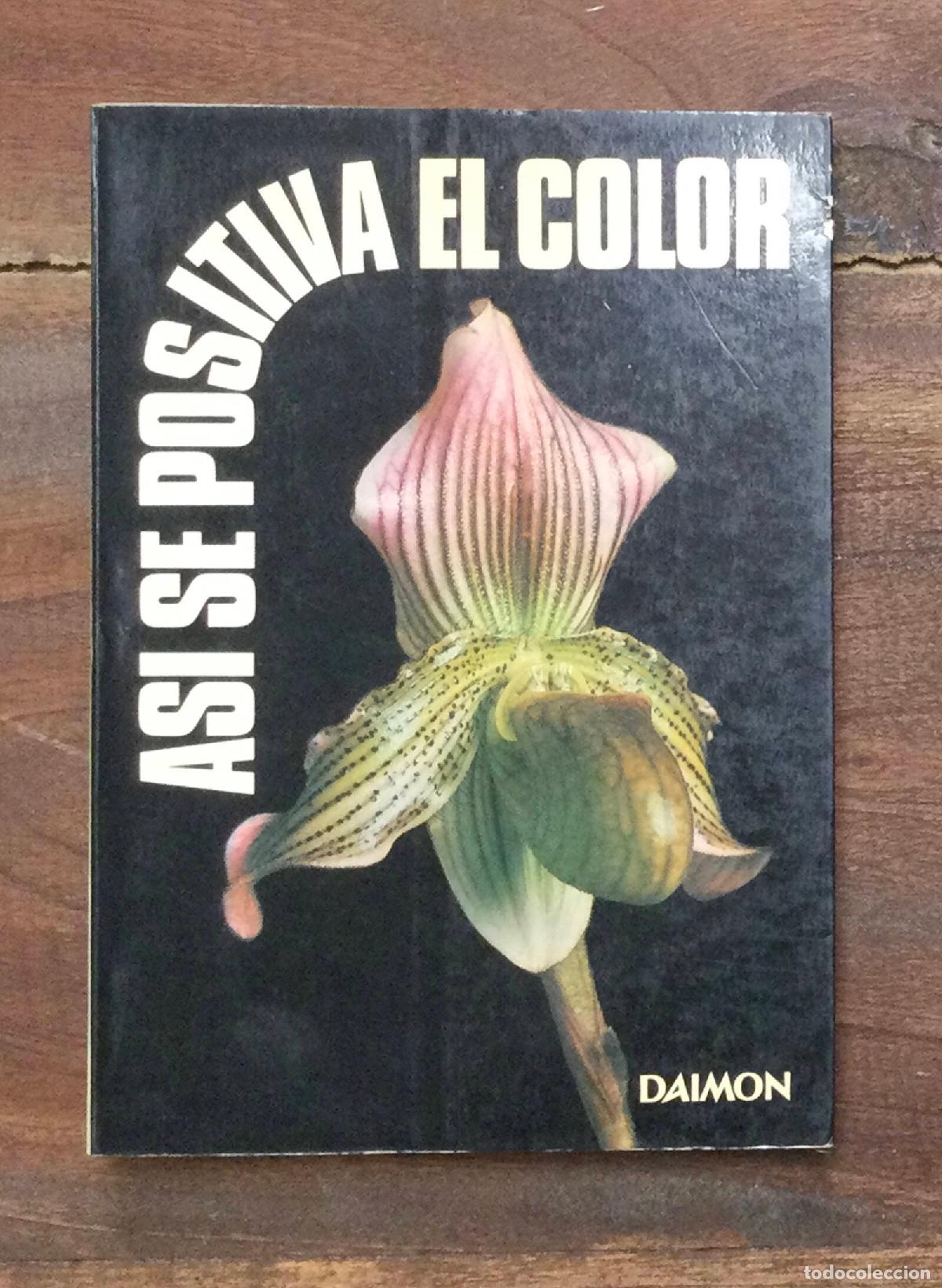 Libros de segunda mano: AS&Iacute; SE POSITIVA EL COLOR. ARGEM&Iacute;, Bruno. Ediciones Daimon. 1980. - Foto 1