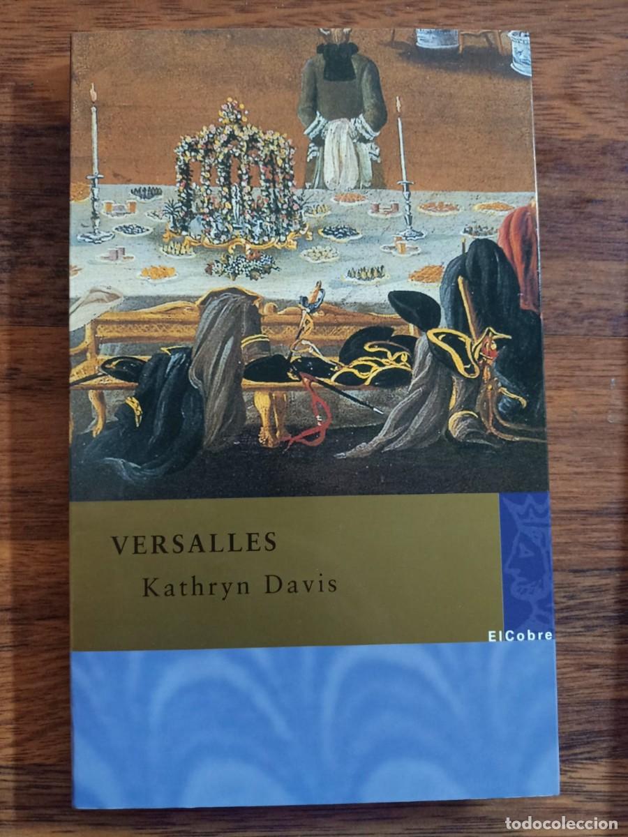 Libros de segunda mano: VERSALLES, de KATHRYN DAVIS - Foto 1