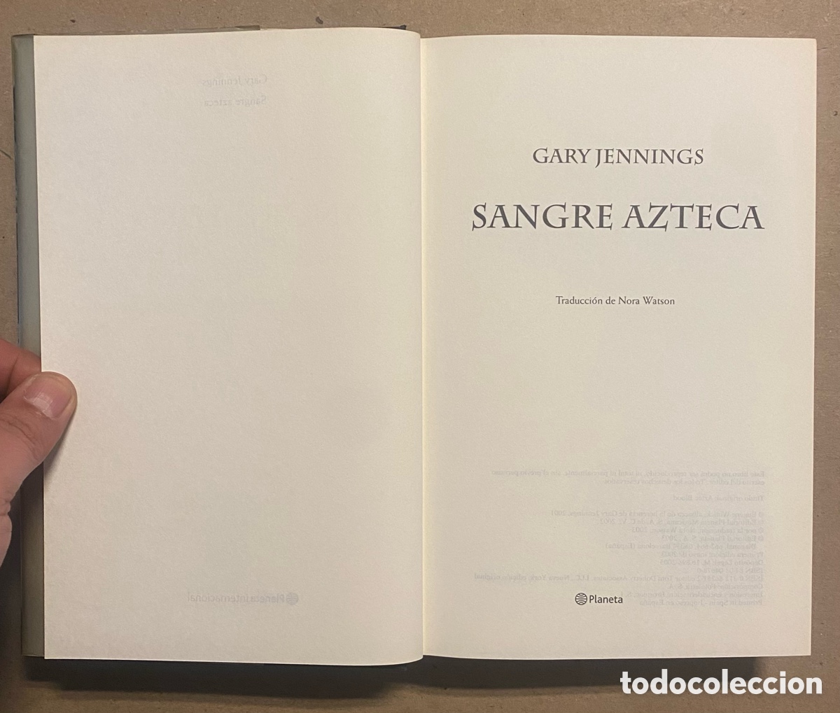 Libros de segunda mano: SANGRE AZTECA. GARY JEMNINGS. EDITORIAL PLANETA 2002. - Foto 2