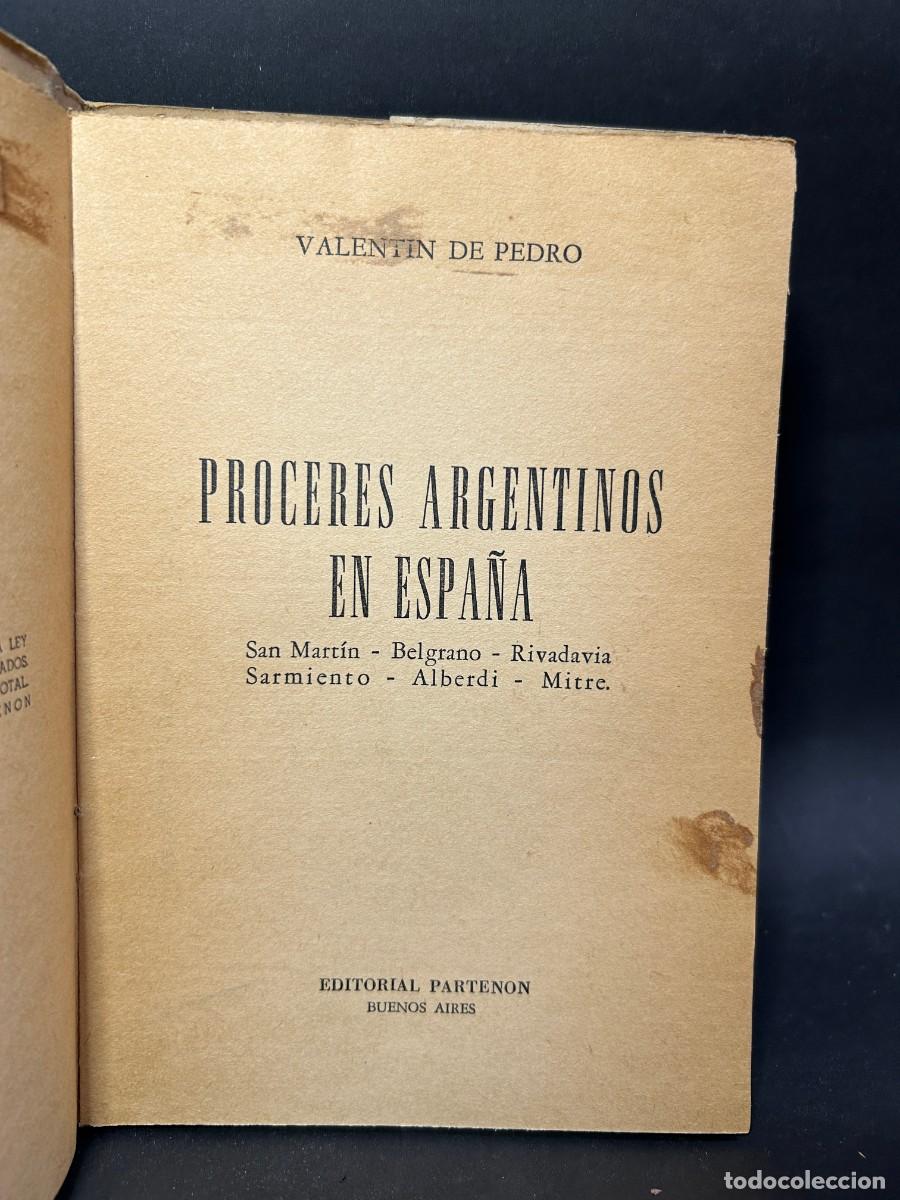 Libros de segunda mano: VALENTIN DE PEDRO - PR&Oacute;CERES ARGENTINOS EN ESPA&Ntilde;A - 1945 - Foto 3