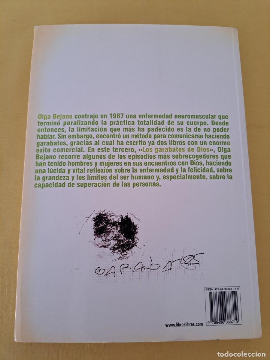 Libros de segunda mano: OLGA BEJANO DOM&Iacute;NGUEZ - LOS GARABATOS DE DIOS - LIBROSLIBRES 2007 - Foto 5