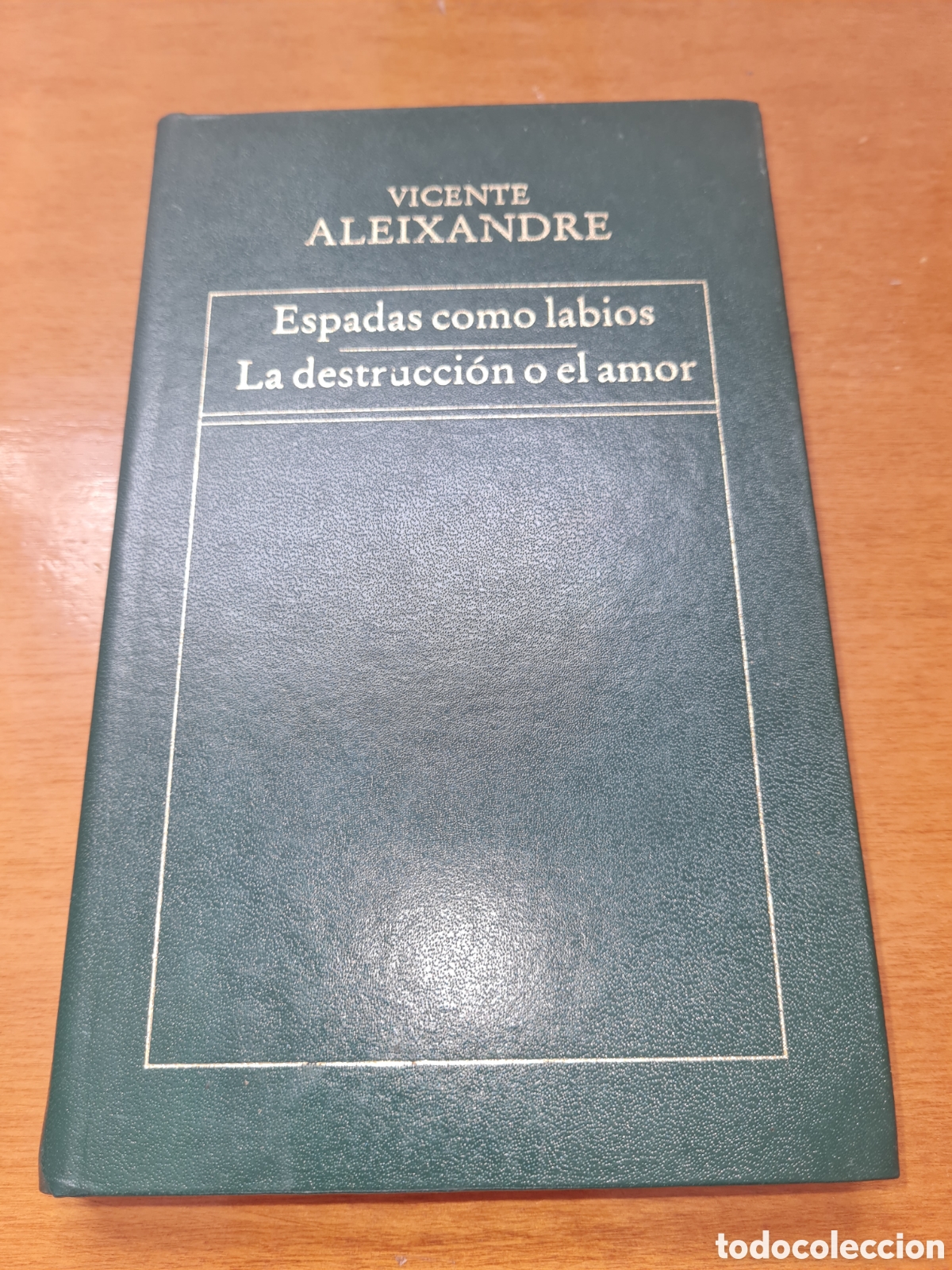 Libros de segunda mano: Libro tapas duras Espadas como labios y la destrucci&oacute;n o el amor de Vicente Aleixandre - Foto 1