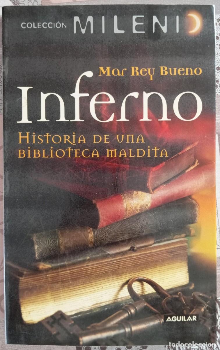 Libros de segunda mano: INFERNO - MAR REY BUENO - Foto 1