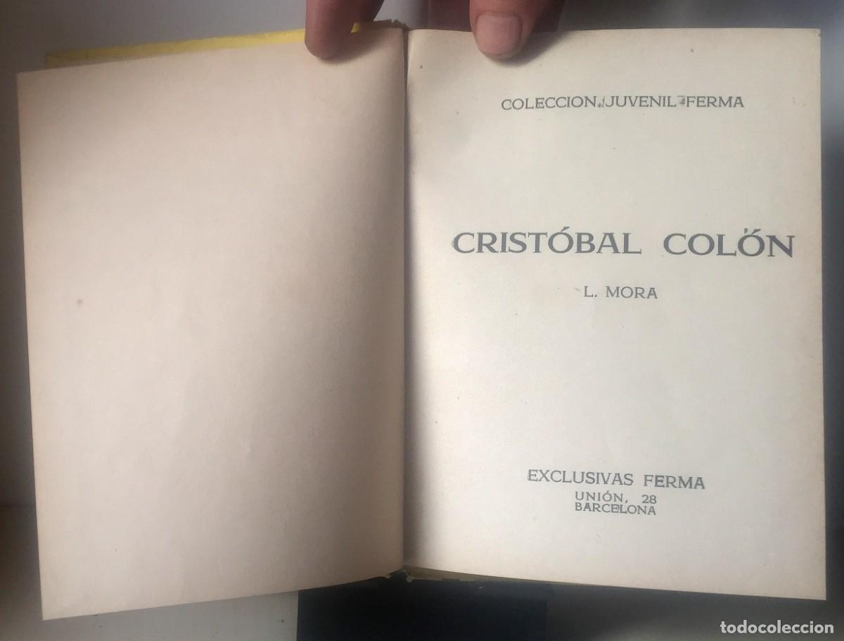 Libros de segunda mano: CRIST&Oacute;BAL COL&Oacute;N. L. Mora - Foto 4