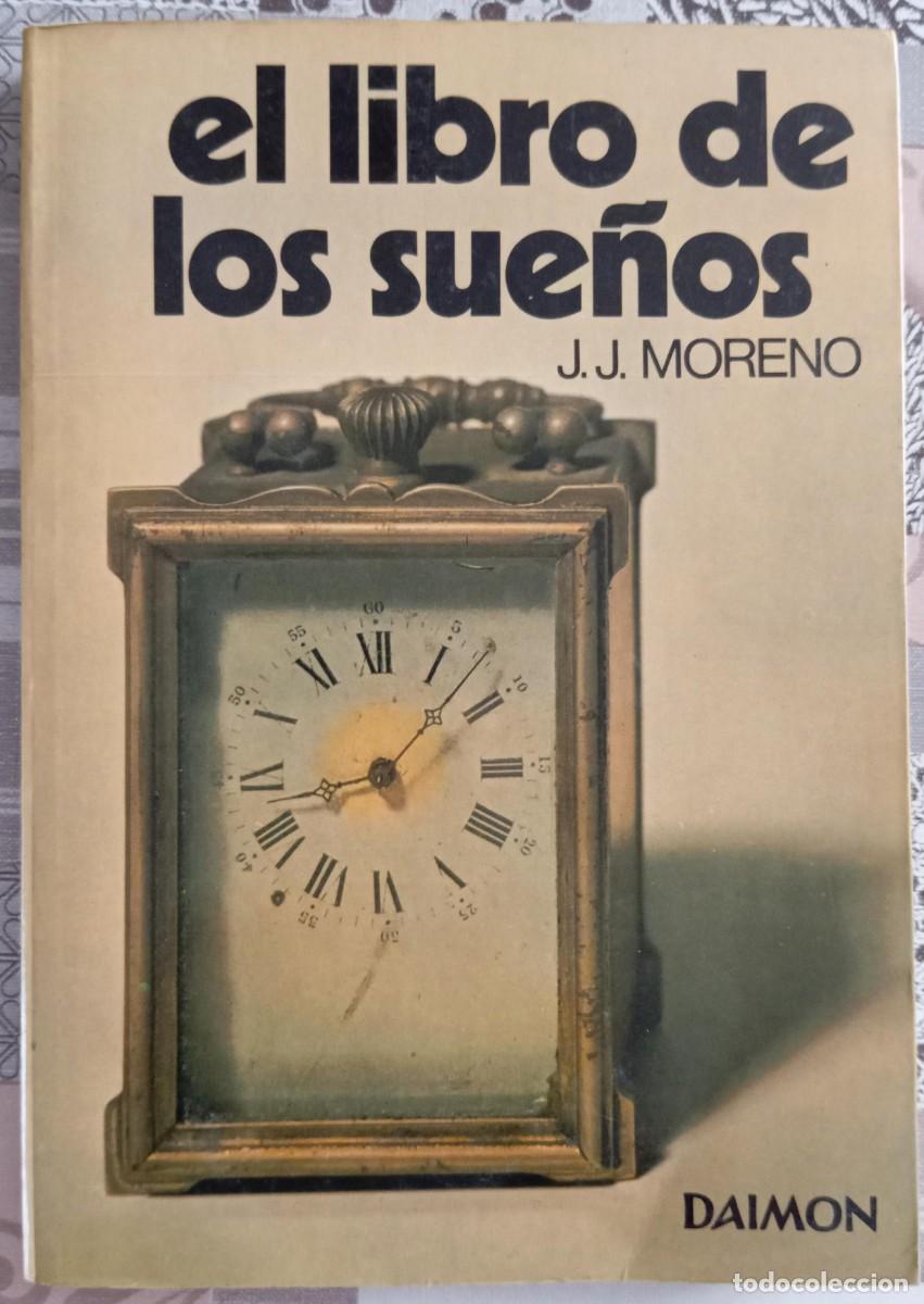 Libros de segunda mano: EL LIBRO DE LOS SUE&Ntilde;OS - J.J. MORENO - Foto 1