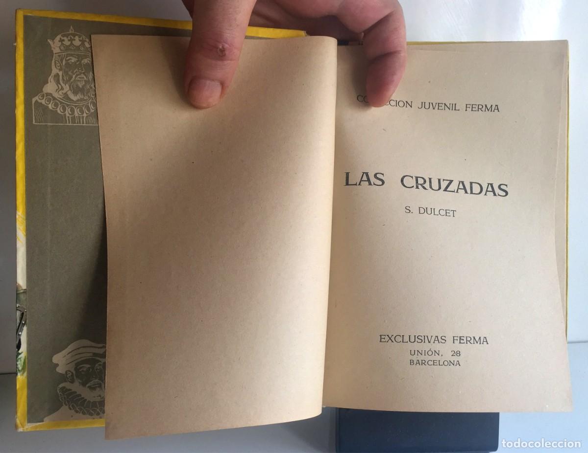 Libros de segunda mano: LAS CRUZADAS. S. Dulcet - Foto 4