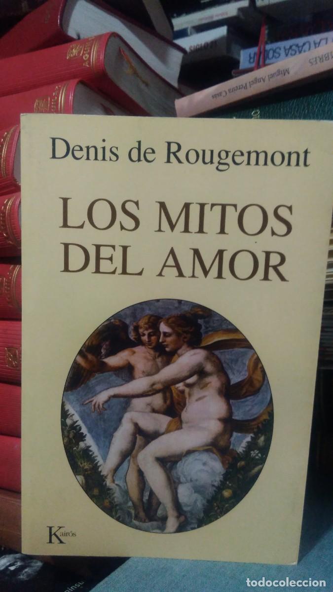 Libros de segunda mano: LOS MITOS DEL AMOR, DENIS DE ROUGEMONT, ED. KAIROS - Foto 1