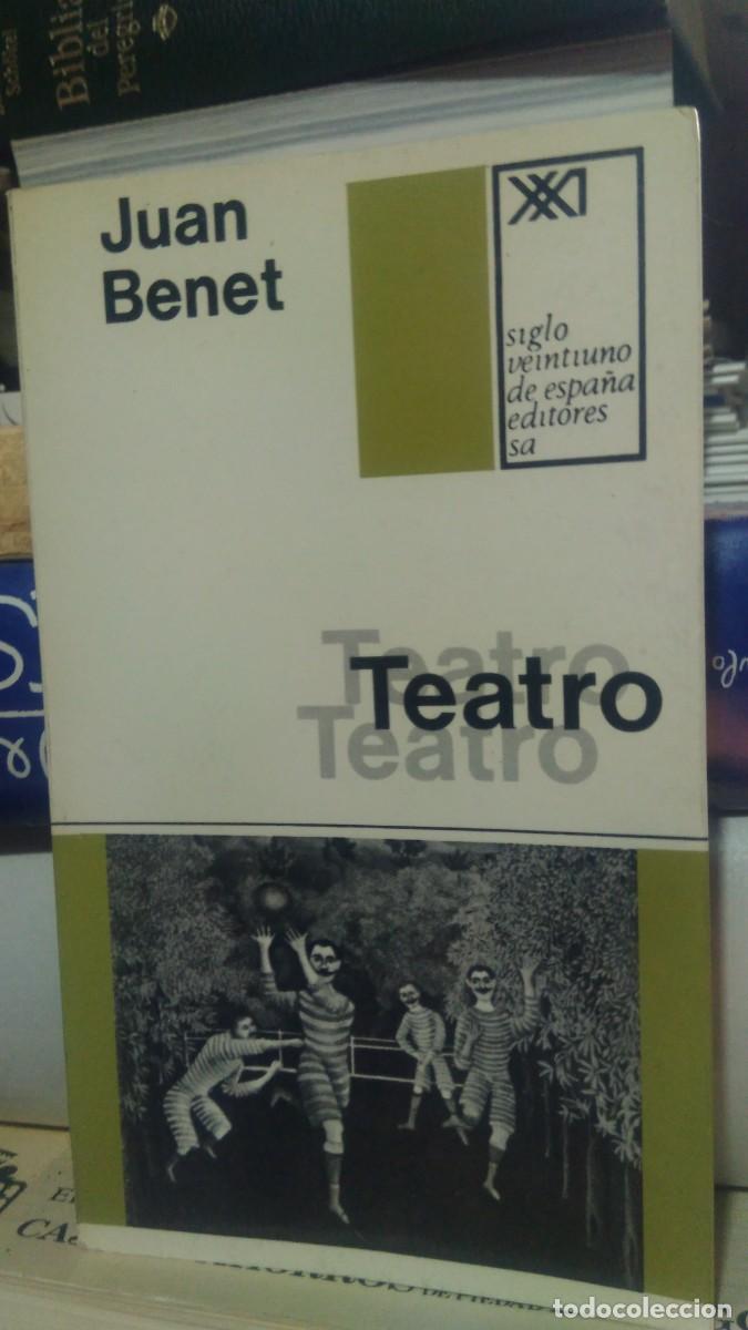 Libros de segunda mano: TEATRO, JUAN BENET, SIGLO VEINTIUNO - Foto 1