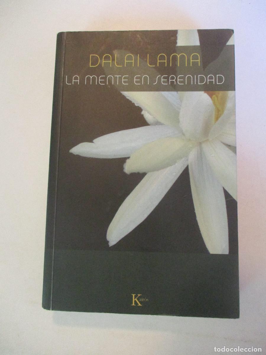 Libros de segunda mano: DALAI LAMA La mente en serenidad W27420 - Foto 1