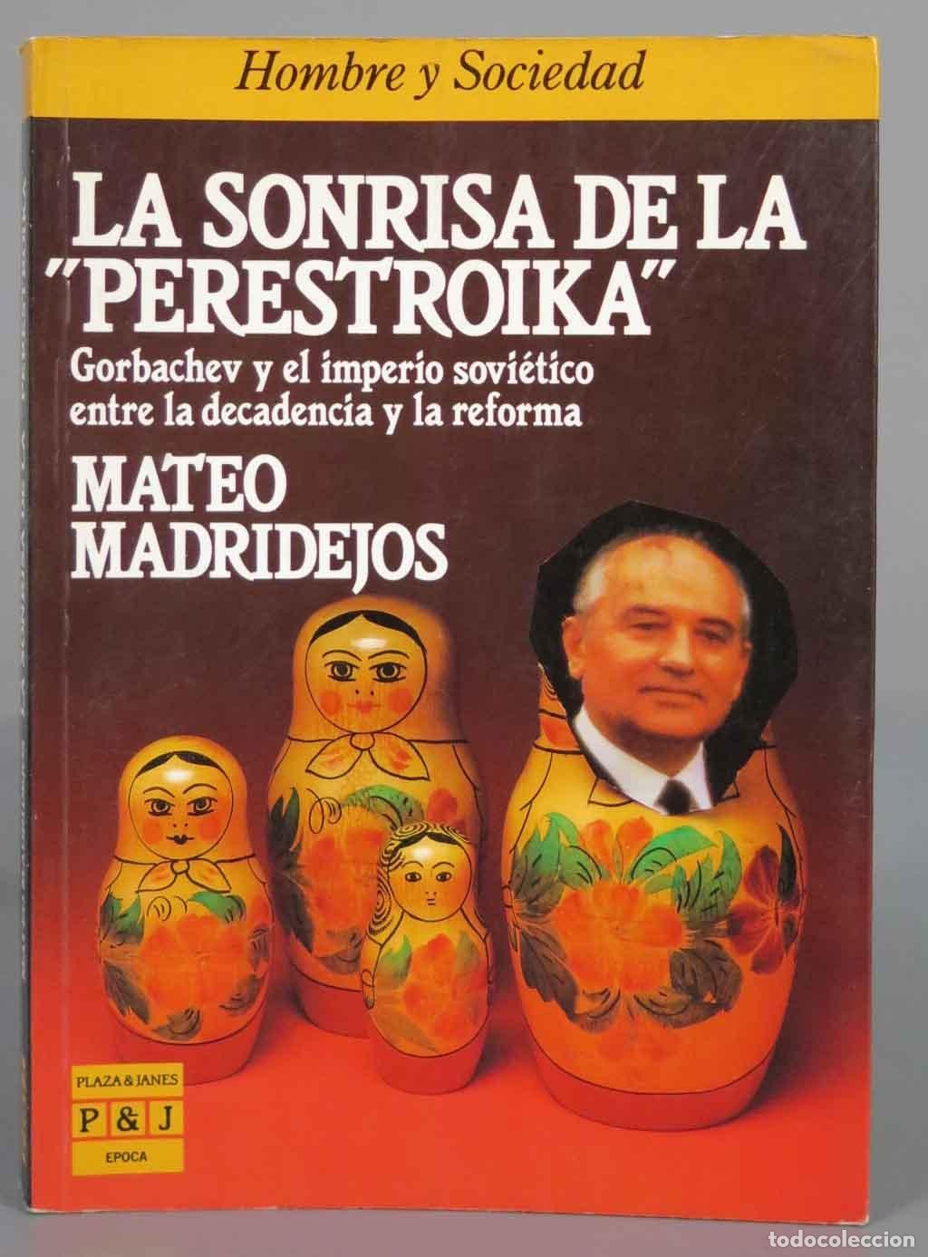 Libros de segunda mano: La sonrisa de la &acute;Perestroika&acute;. Mateo Madridejos - Foto 1