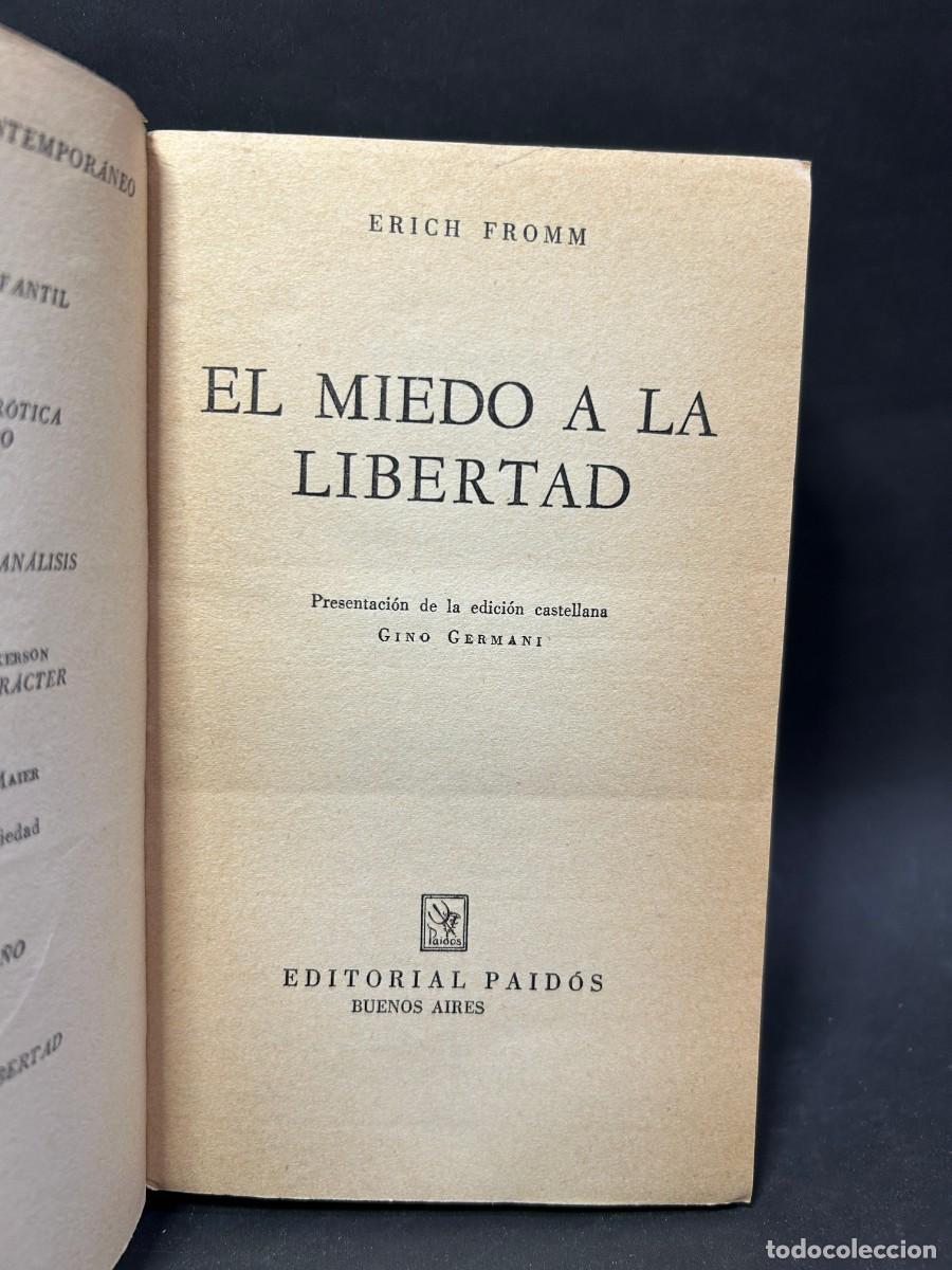 Libros de segunda mano: ERICH FROMM - EL MIEDO A LA LIBERTAD - 1957 - Foto 3