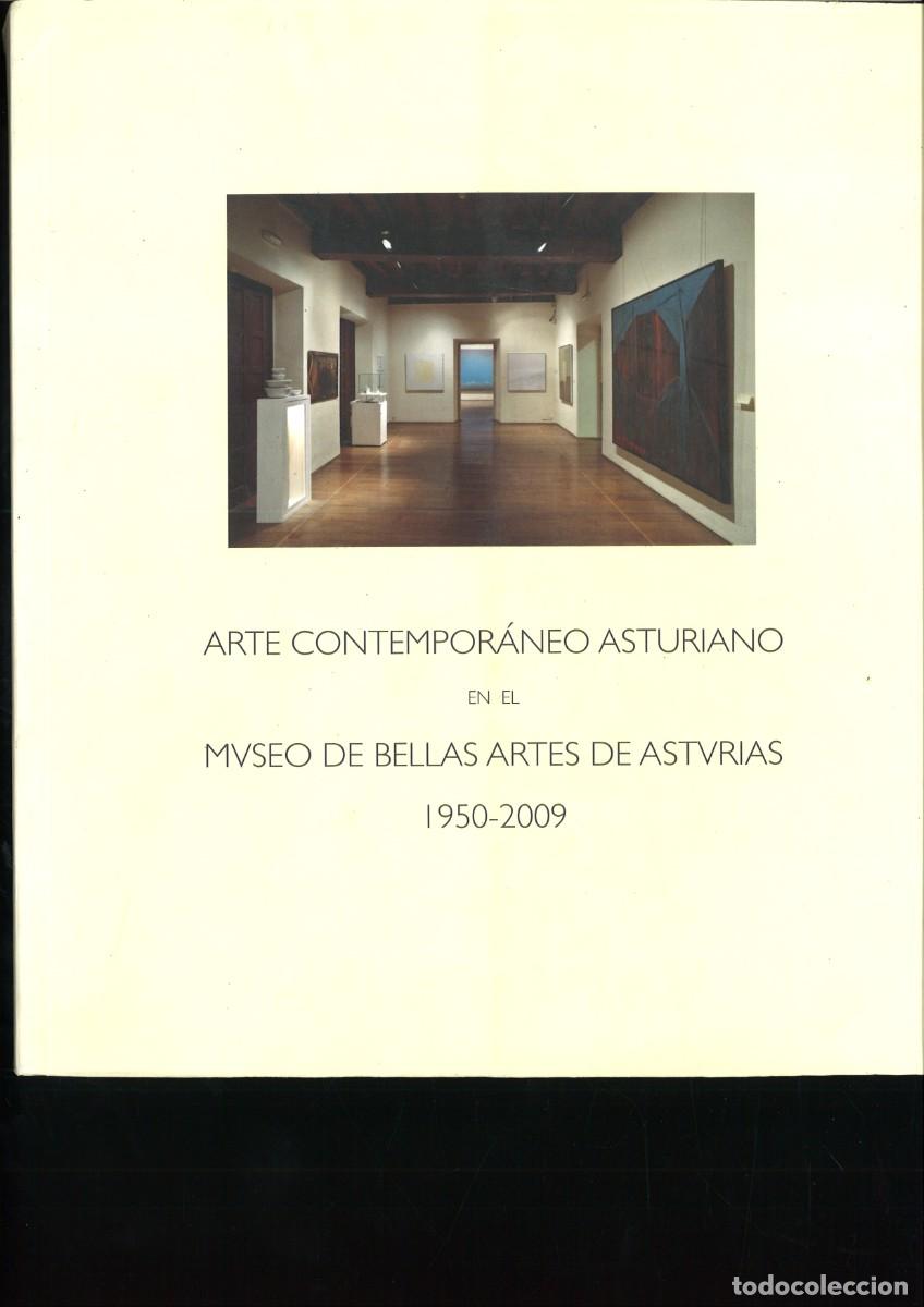 Libri di seconda mano: ARTE CONTEMPORANESO ASTURIANO EN EL MUSEO DE BELLAS ARTEWS DE ASTURIAS 1950-2009