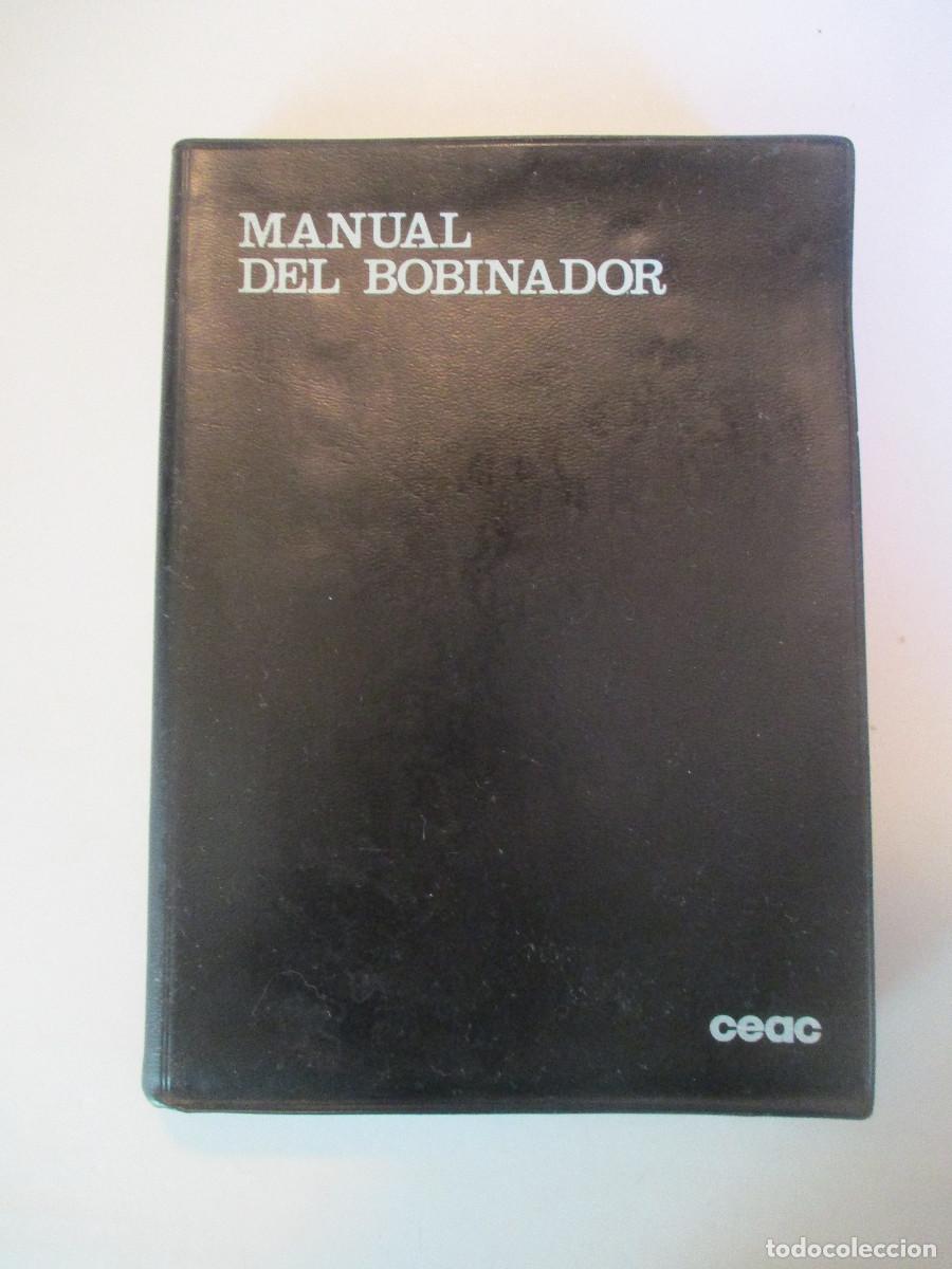 Libros de segunda mano: JOS&Eacute; ROLD&Aacute;N Manual del bobinador W27452 - Foto 1