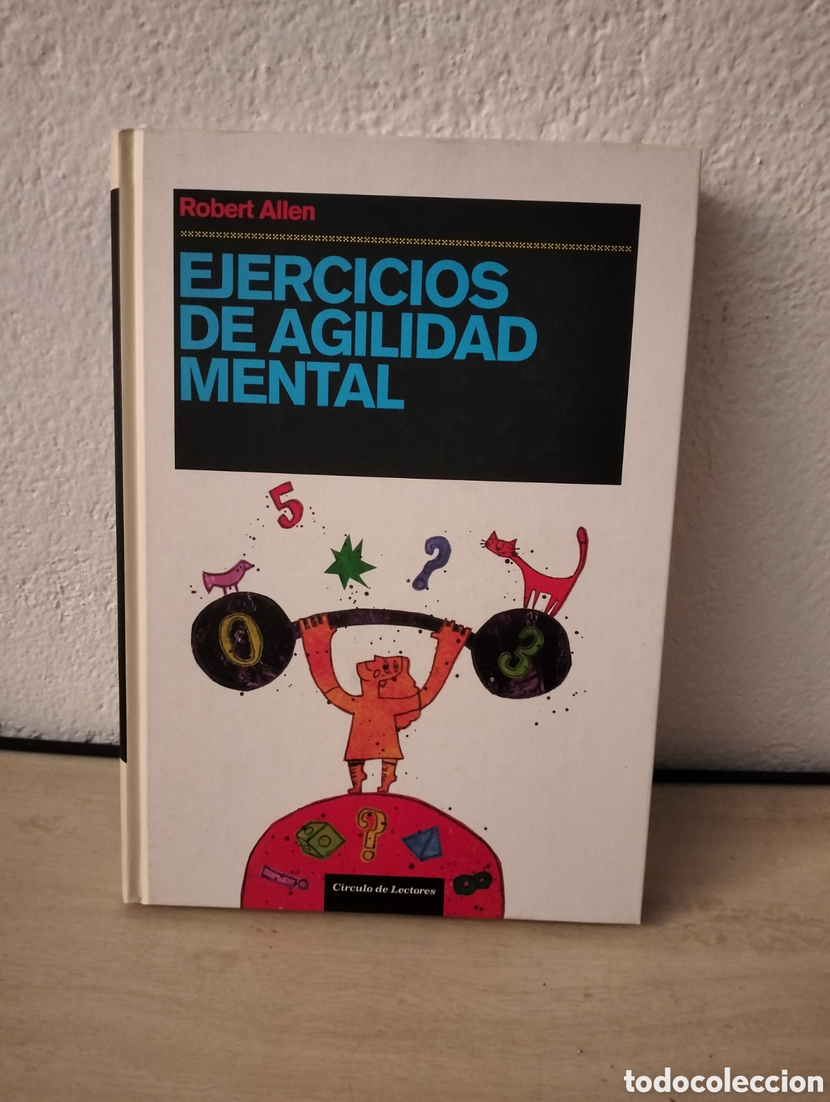Libros de segunda mano: Robert Allen - Ejercicios de agilidad mental - circulo de lectores 2006 - Foto 1