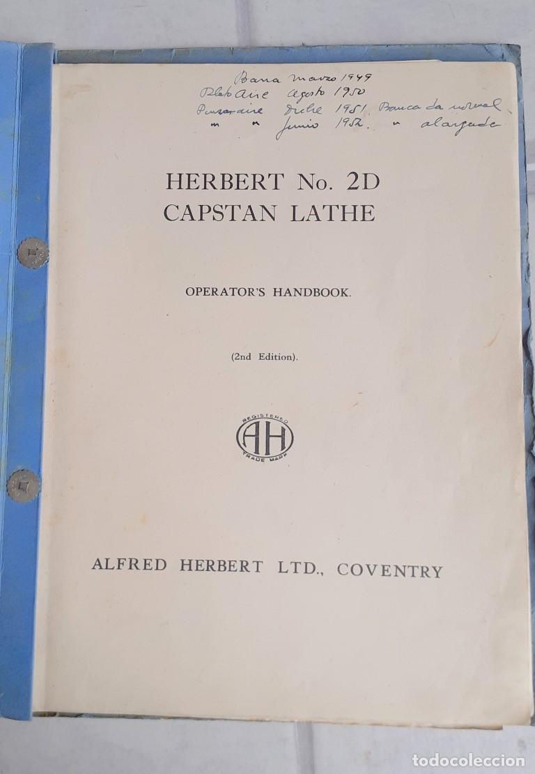 Libros de segunda mano: HERBERT No 2D CAPSTAN LATHE - Operator&acute;s handbook - Alfred Herbert ltd. Coventry - Foto 3