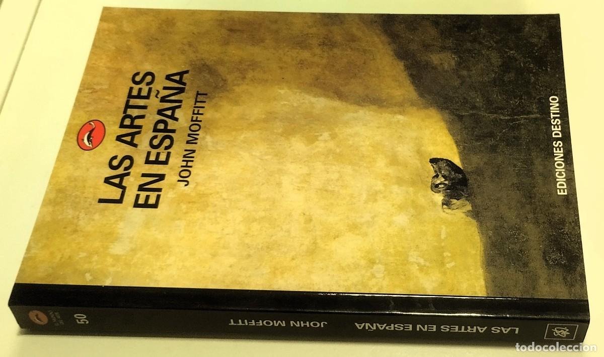Libros de segunda mano: John Moffitt, Las artes en Espa&ntilde;a, Destino, 1999, - Foto 2