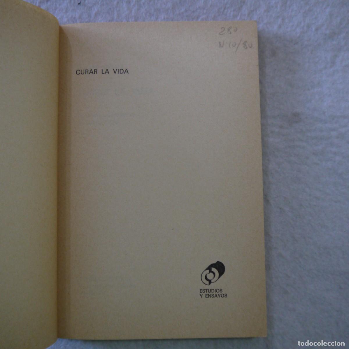 Libros de segunda mano: CURAR LA VIDA - ROGER GENTIS - EDITORIAL CR&Iacute;TICA - 1980 - Foto 4