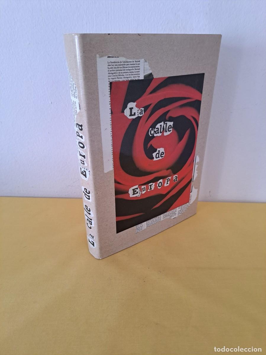 Libros de segunda mano: RAFAEL FUENTES - LA CALLE DE EUROPA - 2001 - Foto 1