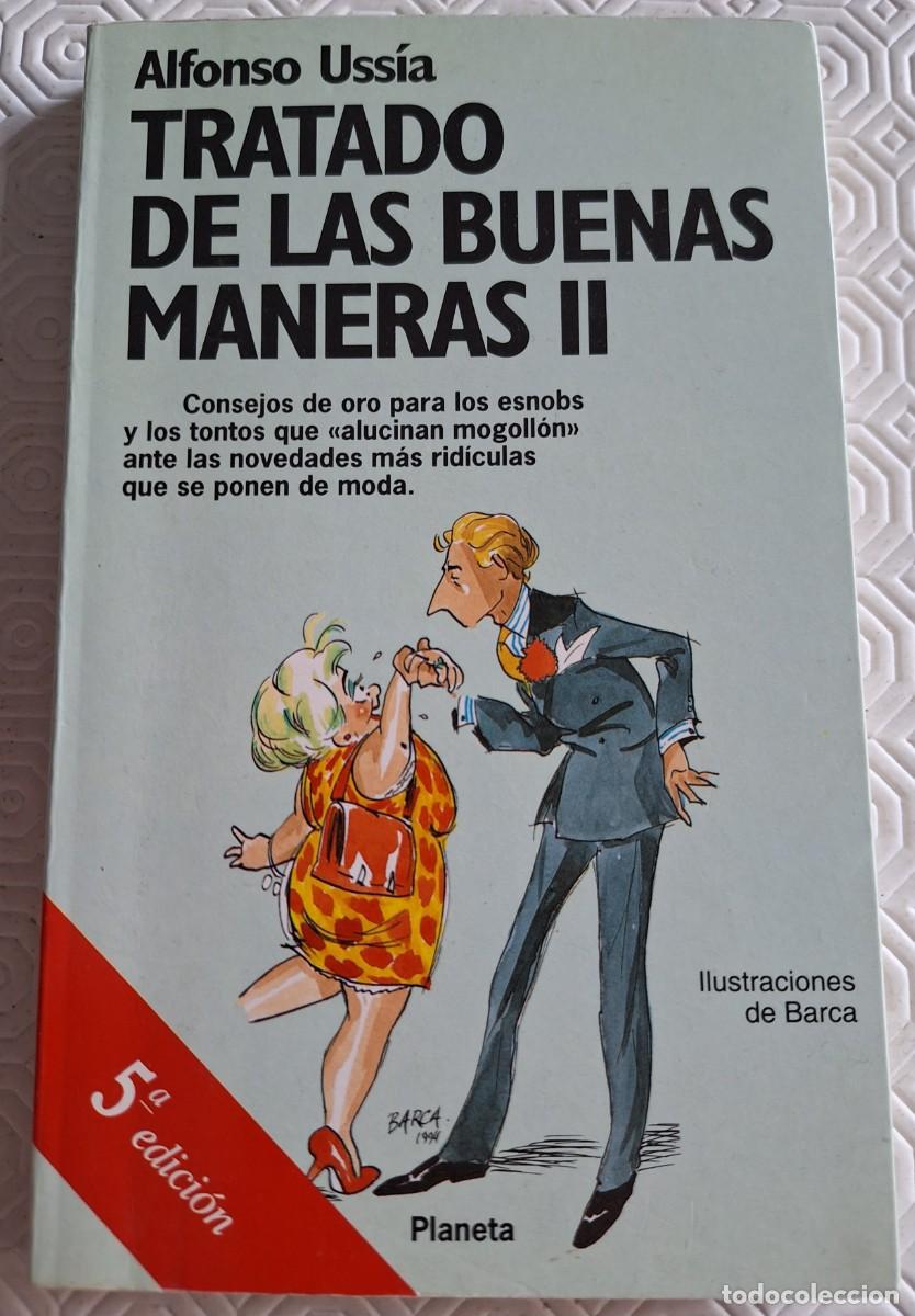 Libros de segunda mano: Tratado de las Buenas Maneras II - Alfonso Uss&iacute;a - Foto 1