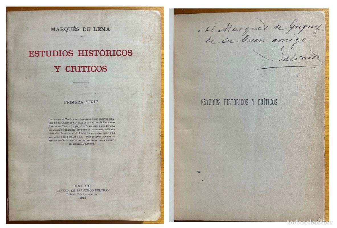 Libros de segunda mano: MARQUES DE LEMA- ESTUDIOS HISTORICOS- FIRMA AUTOR- 1913