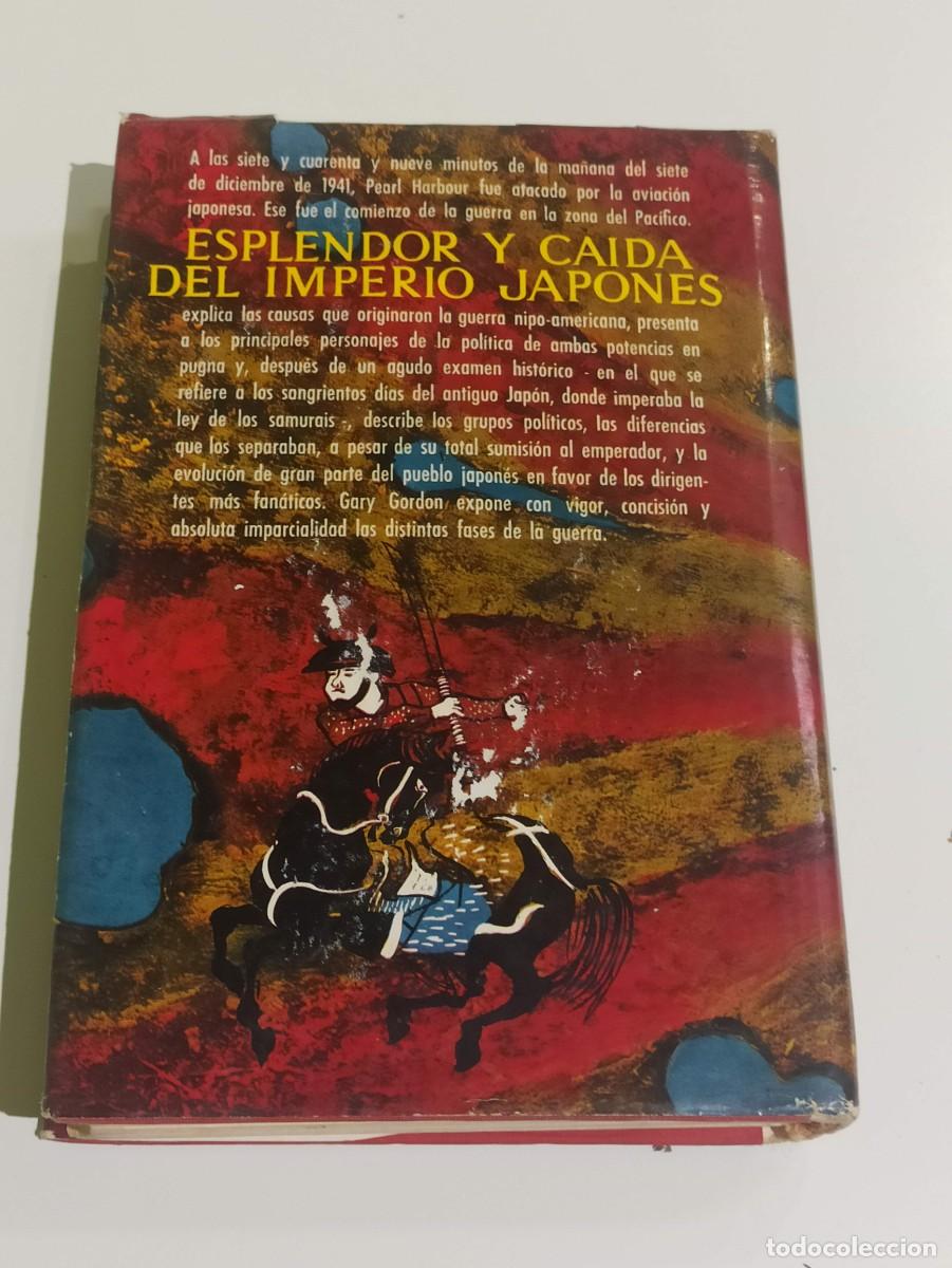 Libros de segunda mano: Esplendor y ca&iacute;da del Imperio japon&eacute;s - Foto 2