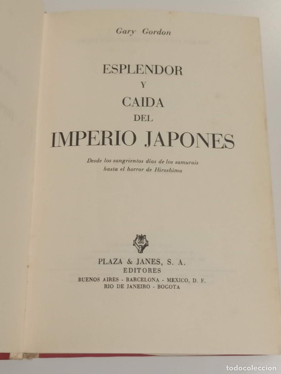 Libros de segunda mano: Esplendor y ca&iacute;da del Imperio japon&eacute;s - Foto 3
