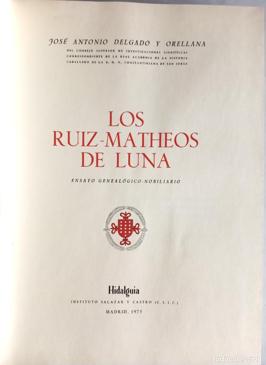 Libros de segunda mano: LOS RUIZ-MATHEOS DE LUNA - Foto 2