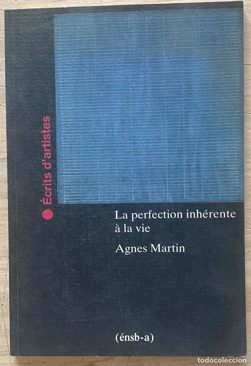Libros de segunda mano: Agnes Martin. La Perfection Inh&eacute;rente &agrave; la Vie - Foto 1