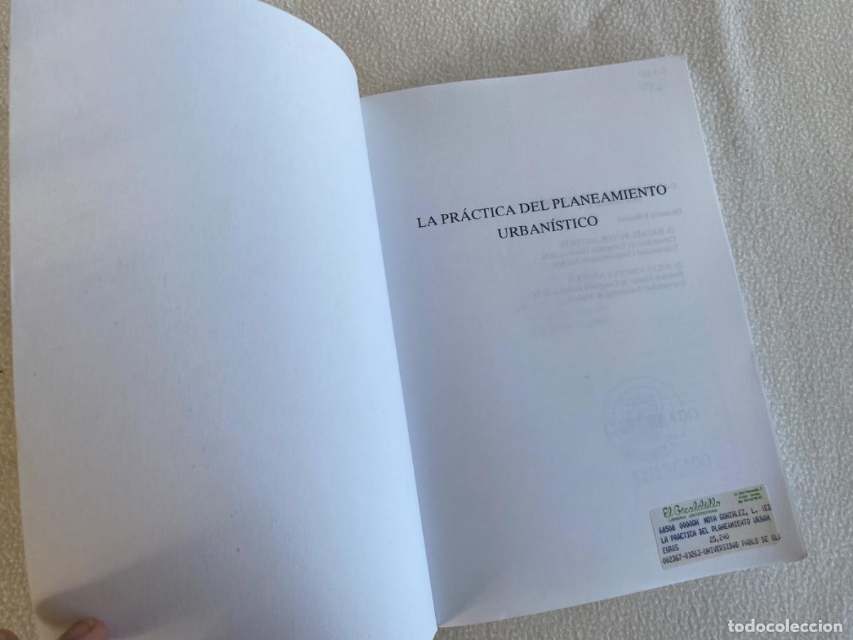 Libros de segunda mano: LA PR&Aacute;CTICA DEL PLANEAMIENTO URBAN&Iacute;STICO - LUIS MOY&Aacute; Y OTROS - Foto 6